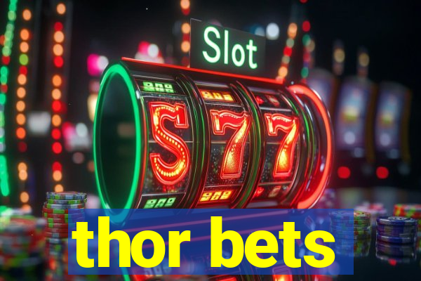 thor bets